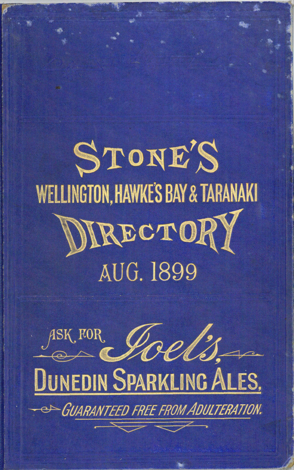 Stone's Wellington, Hawke's Bay and Taranaki Directory, 1899