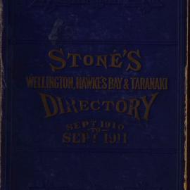 Stone's Wellington, Hawke's Bay and Taranaki Directory, 1910
